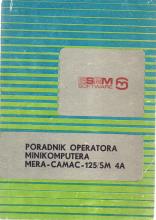 Nowy nabytek: Poradnik operatora minikomputera MERA-CAMAC-125