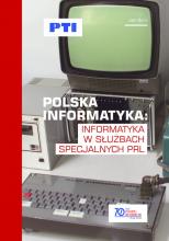 Polska informatyka: Informatyka w służbach specjalnych PRL