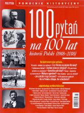 100 pytań na 100 lat historii Polski (1918 - 2018)