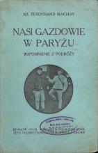 100-lecie Niepodległości - Nasi gazdowie w Paryżu