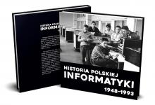 Album Historia polskiej informatyki 1948 - 1993