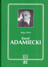 Biografia Karola Adamieckiego