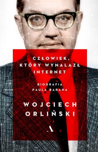 'Baran czlowiek-ktory-wynalazl-internet-biografia-paula-barana-b-iext55284125.jpg'